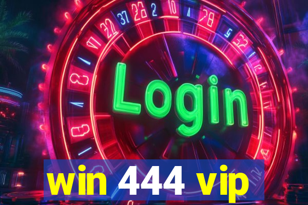 win 444 vip